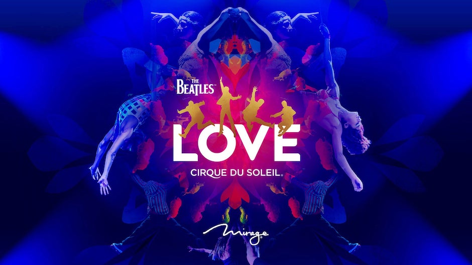 The Beatles LOVE by Cirque Du Soleil.
